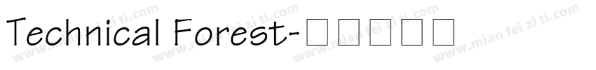 Technical Forest字体转换
